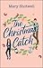 The Christmas Catch: A Winter Romance (A Christmas Romantic Comedy)