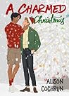 A Charmed Christmas by Alison Cochrun