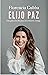 Elijo paz: Una guía sencilla para encontrarte contigo (Spanish Edition)