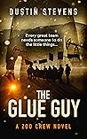 The Glue Guy