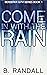 Come in with the Rain (Bers...