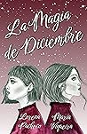 La magia de diciembre by Lorena Pacheco