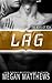 Lag (The Boys of RDA, #2)