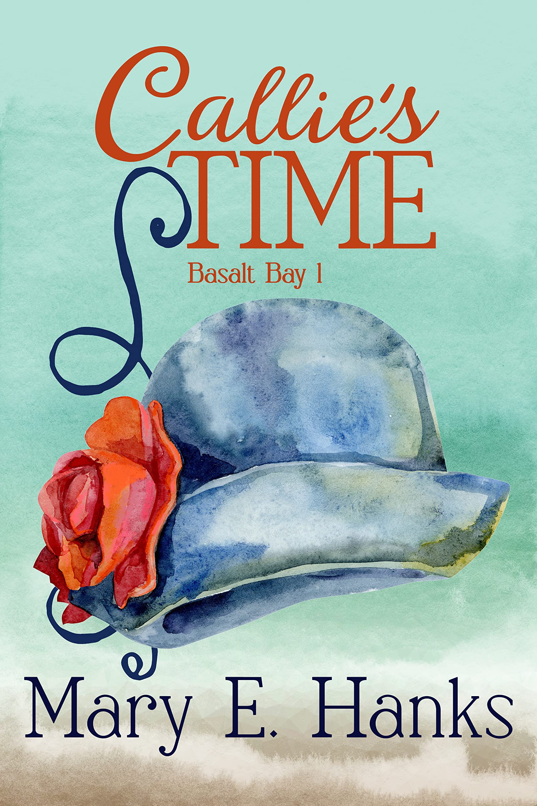 Callie's Time: A Mature-age Christian Romance (Basalt Bay Book 1)