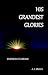 His Grandest Glories: Studi...