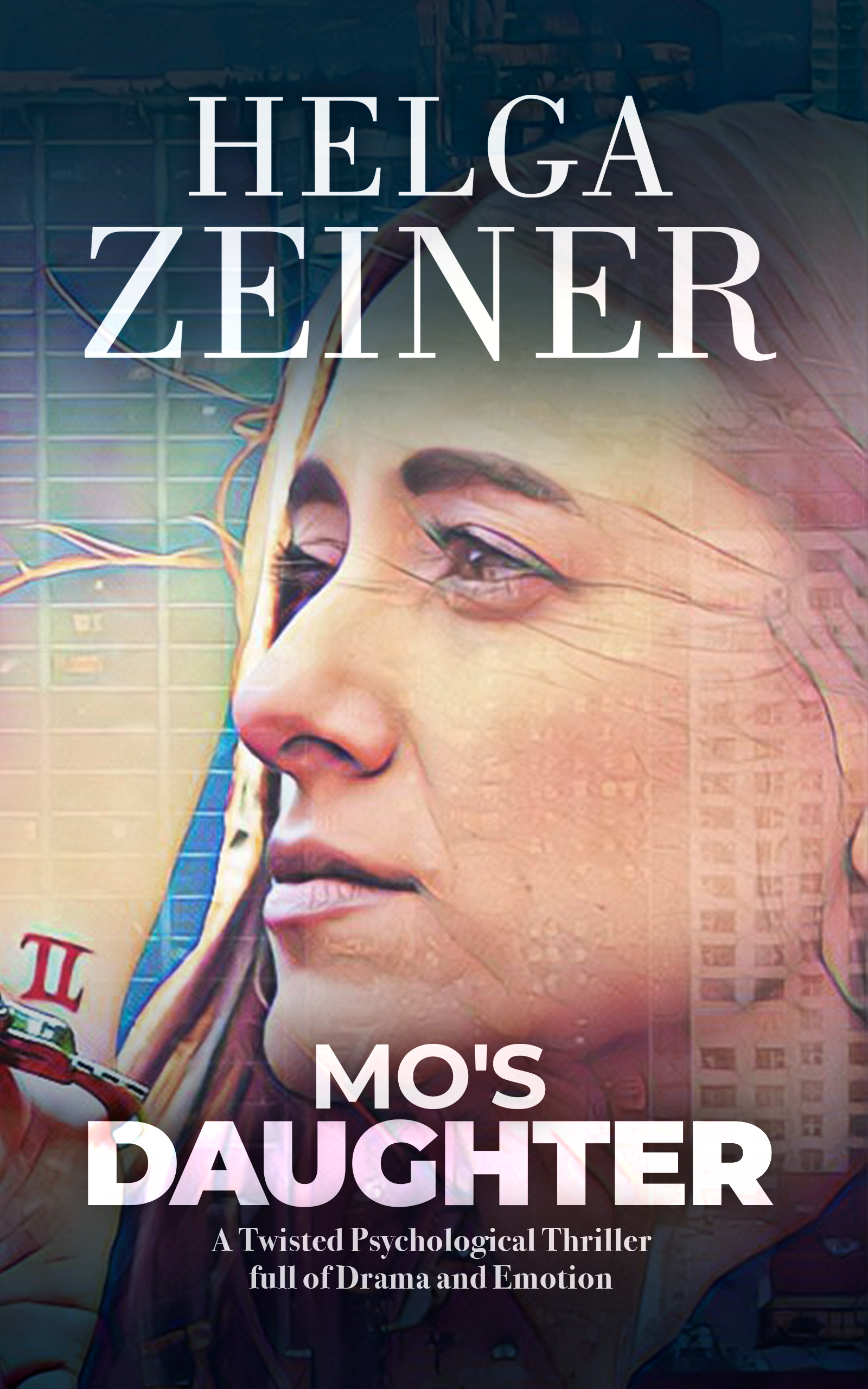 Mo's Daughter -  A Near Future Thriller full of Drama and Emotion