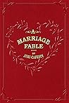 A Marriage Fable by J. Cafesin