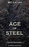 Age of Steel by Jez Cajiao