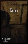 Ruin Book cover for Ruin