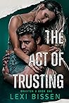 The Act of Trusting (Braxton University #1)