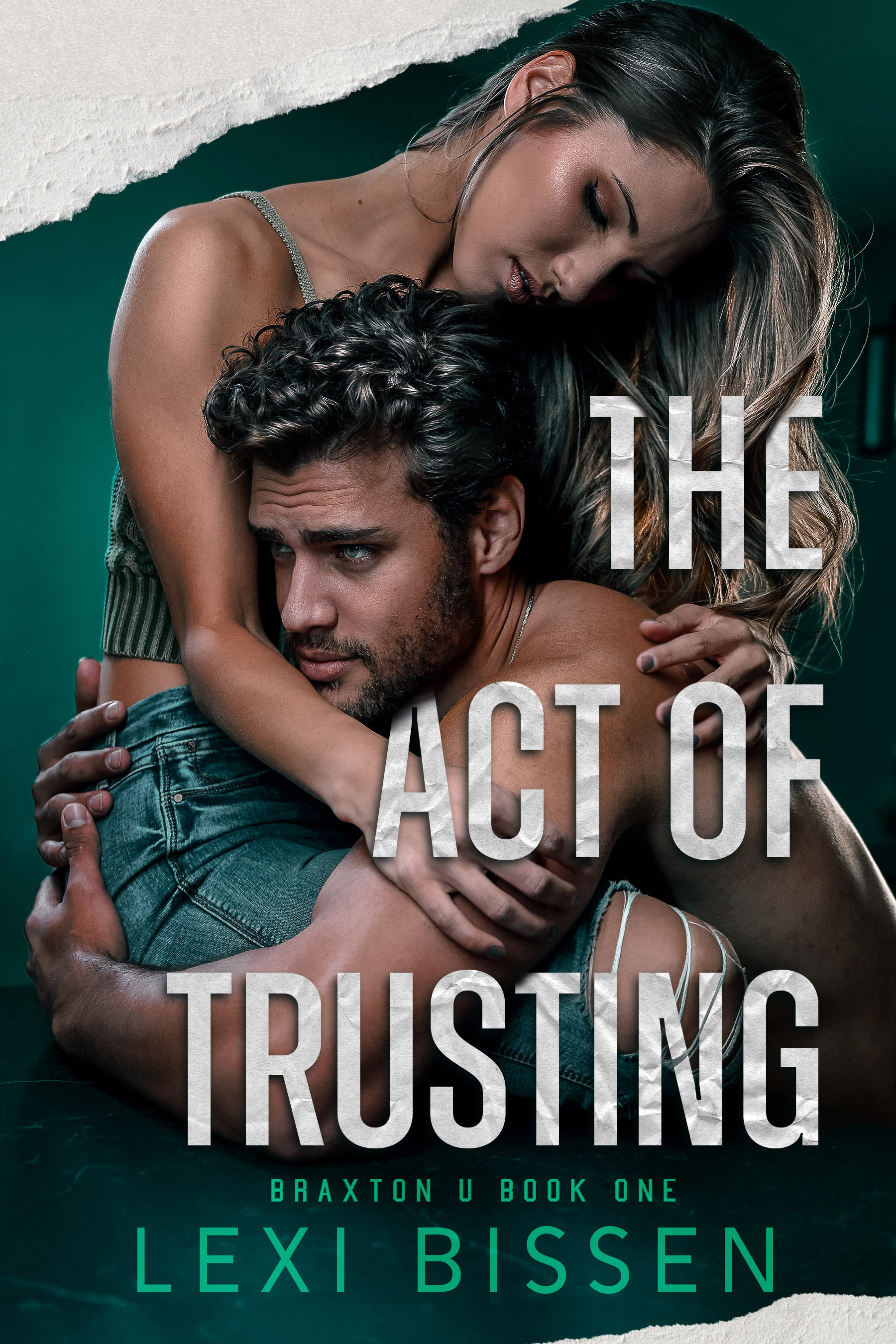 The Act of Trusting (Braxton University #1)