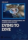 Dying To Dive