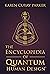 The Encyclopedia of Quantum Human Design(TM)