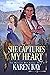 She Captures My Heart (The ...