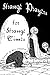 Strange Prayers for Strange...