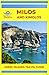Milos and Kimolos in Greece by Real Greek Experiences