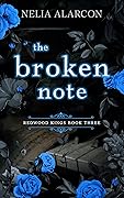 The Broken Note (Redwood Kings #3)