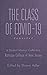 The Class of COVID-19: Unma...