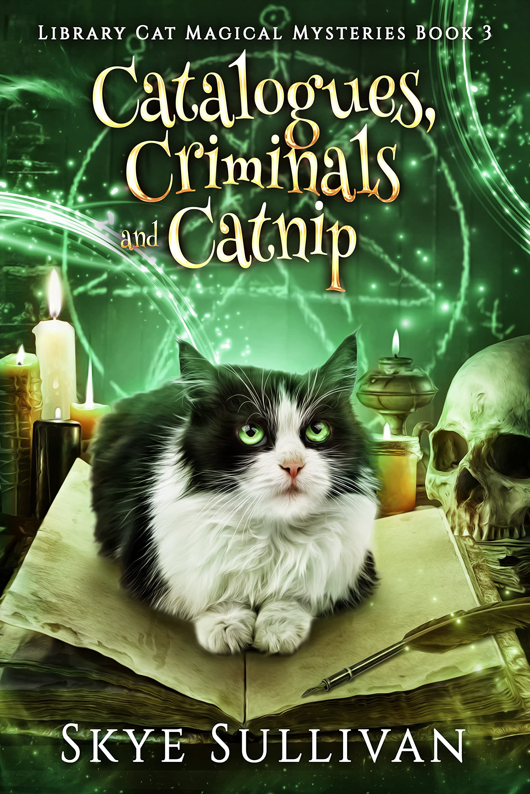 Catalogues, Criminals and Catnip (Library Cat Magical Mysteries, #3)