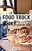 Food Truck Books For Everyone 2023 by Jago Craft