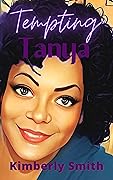 Tempting Tanya: Mature Romance over 40