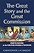 The Great Story and the Great Commission: Participating in the Biblical Drama of Mission (Acadia Studies in Bible and Theology)