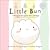 Little Bun: A Bilingual Storybook About Feelings
