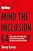 Mind the Inclusion Gap: How...