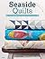 Seaside Quilts: Quilting & ...