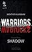 Warriors and Warlocks: Shadow