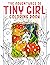 The Adventures of Tiny Girl Coloring Book by Mavis Jane
