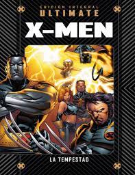 Ultimate X-Men 5: La Tempestad (Colección Marvel Ultimate: El Universo Definitivo, #22)