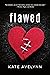 Flawed by Kate Avelynn