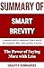 Summary of Smart Brevity by Jim VandeHei, Mike Allen and Roy ... by Gravity Summaries