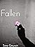 Fallen by Sera Greyson Fallen by Sera Greyson