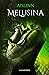 Melusina (Italian Edition)