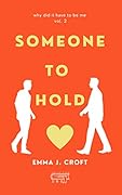 Someone to hold
