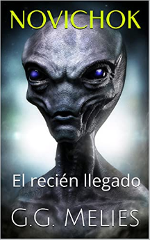 NOVICHOK. El recién llegado.
