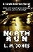 NORTH RUN by L. M. Jones