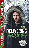 Delivering Christmas by Alex Jane