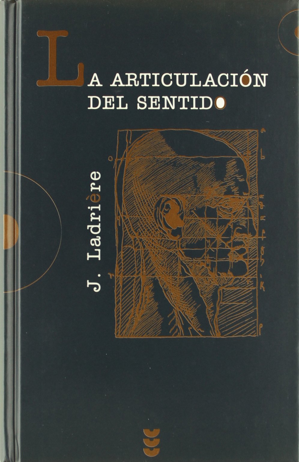 La articulación del sentido (Hardcover)