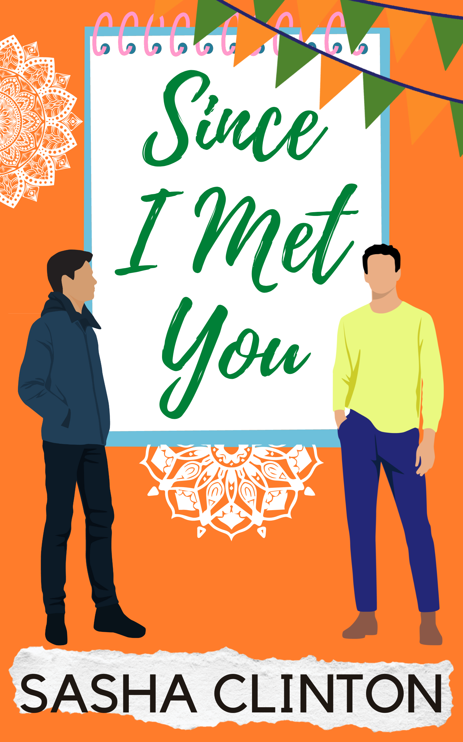 Since I Met You (Kindle Edition)