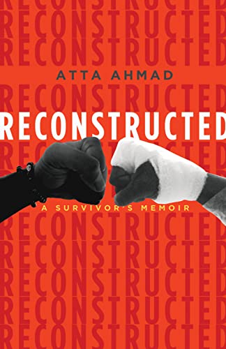 Reconstructed: A Survivor's Memoir