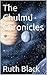 The Chulmu Chronicles