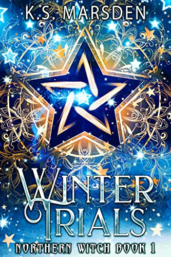 Winter Trials (Northern Witch, #1)
