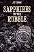 Sapphires in the Rubble by J.L. Caban