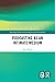 Podcasting as an Intimate Medium (Routledge Studies in New Media and Cyberculture)