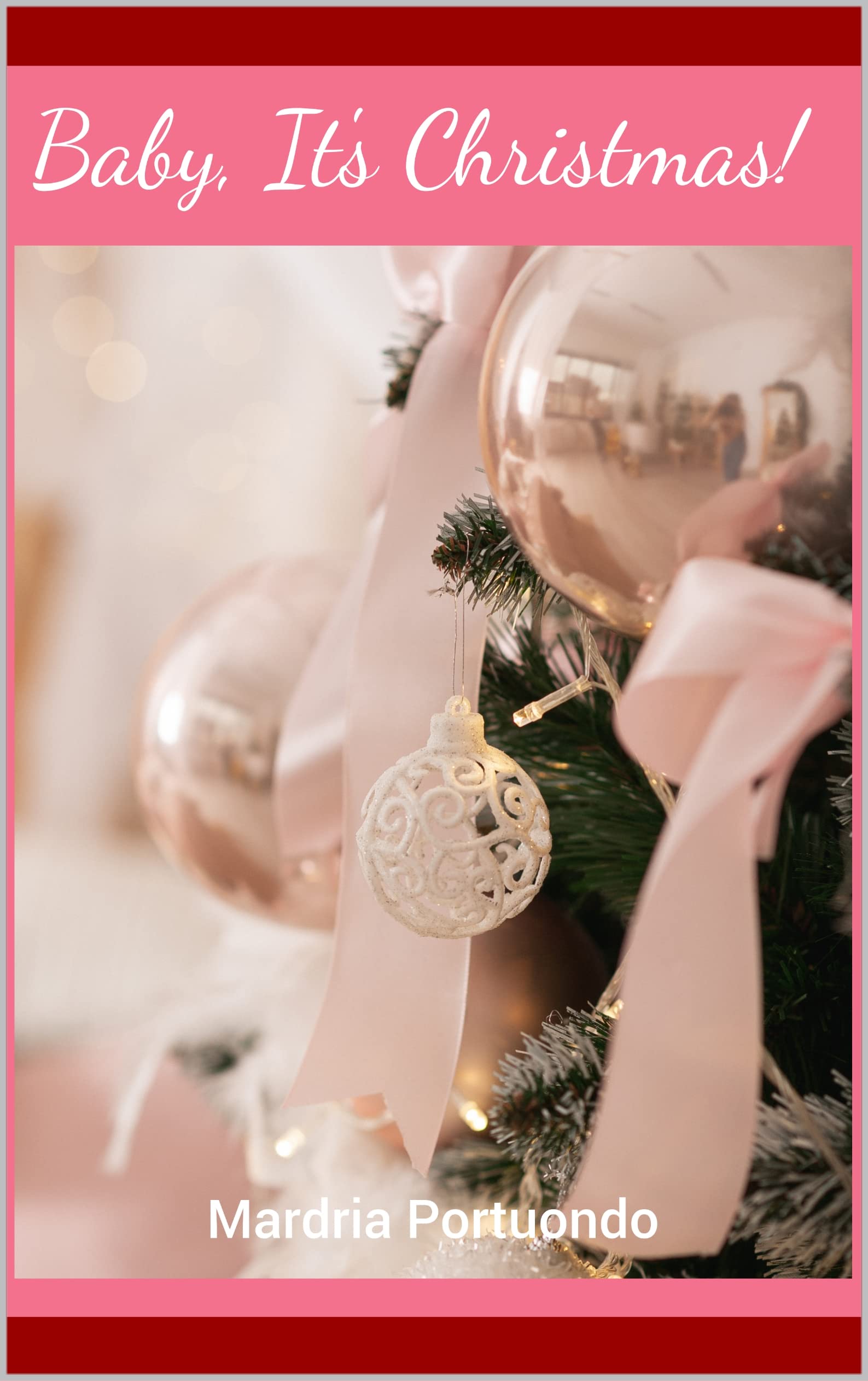 Baby, It's Christmas! (Kindle Edition)