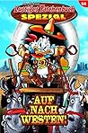 Auf nach Westen (Lustiges Taschenbuch Spezial, #56)