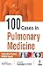 100 Cases in Pulmonary Medicine